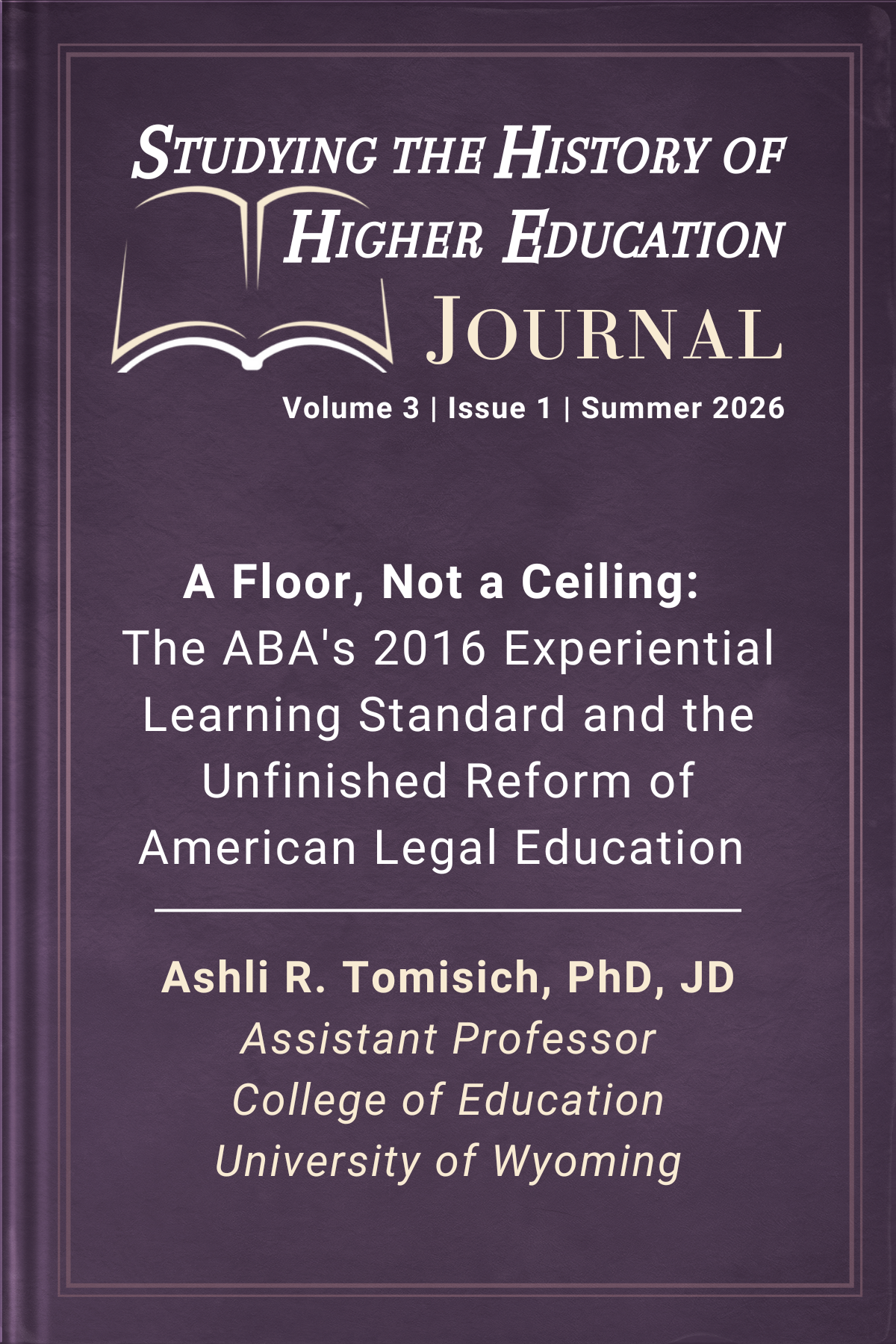 Cover image of article #3 of the Studying the History of Higher Education Journal including the SHHE Journal logo, name of the article title, author, and title of the author