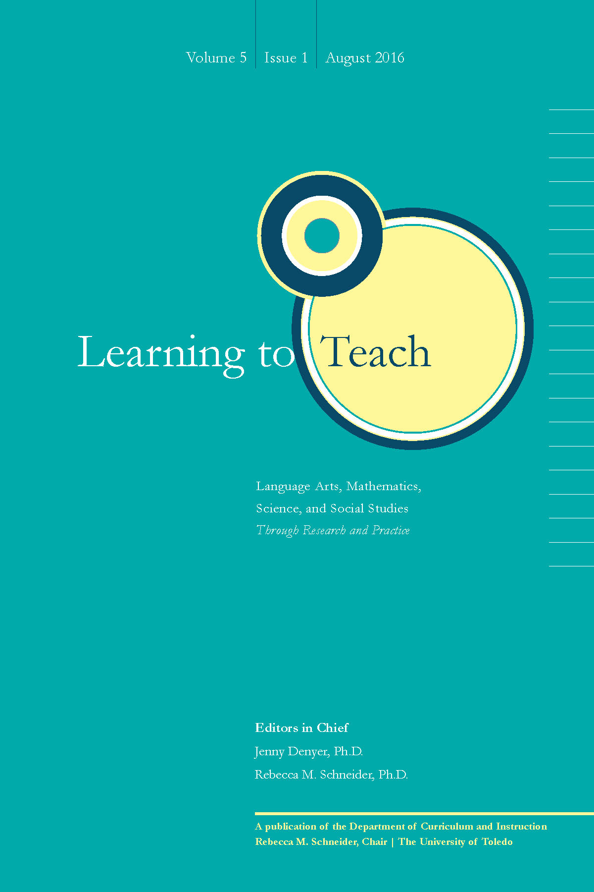 					View Vol. 5 No. 1 (2016): Learning to Teach Language Arts, Mathematics, Science, and Social Studies Through Research and Practice
				
